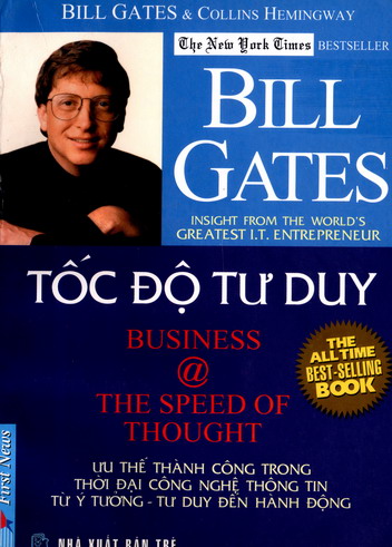 Bill Gates - Tốc độ tư duy (Business @ the speed of thought)