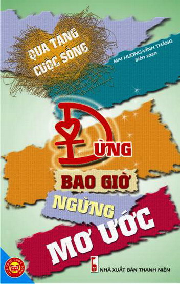 Đừng bao giờ ngừng mơ ước