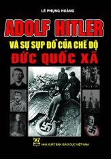 Adolf Hitler và sự sụp đổ của chế độ Đức Quốc xã
