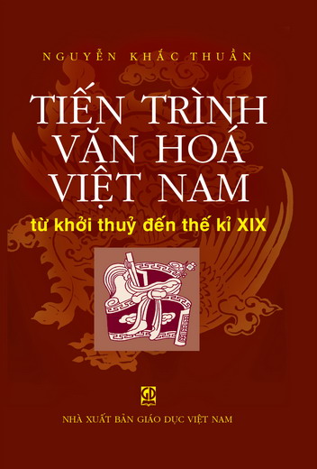 Tiến trình văn hóa Việt Nam từ thời khởi thủy đến thế kỉ XIX