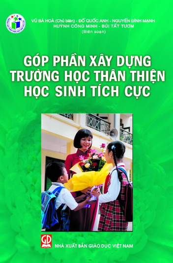 Góp phần xây dựng trường học thân thiện học sinh tích cực