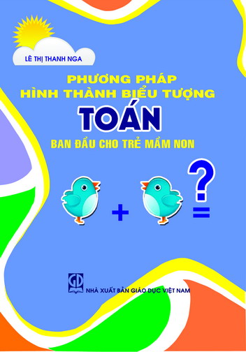 Phương pháp hình thành biểu tượng toán ban đầu cho trẻ mầm non