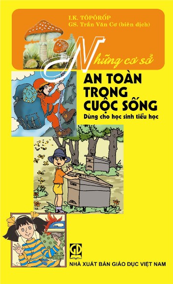 Những cơ sở an toàn trong cuộc sống dùng cho học sinh tiểu học