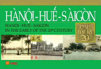Hà Nội - Huế - Sài Gòn đầu thế kỷ XX
