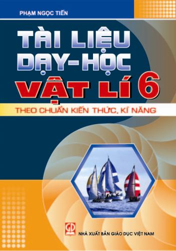 Tài liệu dạy - học Vật lí 6