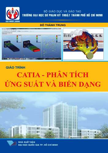 Giáo trình Catia - phân tích ứng suất và biến dạng