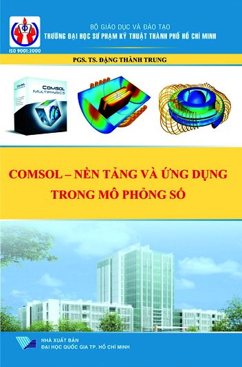 COMSOL - Nền tảng ứng dụng trong mô phỏng số