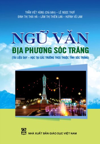 Ngữ văn địa phương Sóc Trăng (Tài liệu dạy - học tại các trường THCS thuộc tỉnh Sóc Trăng)