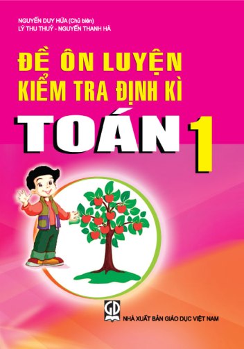 Đề ôn luyện kiểm tra định kì Toán 1