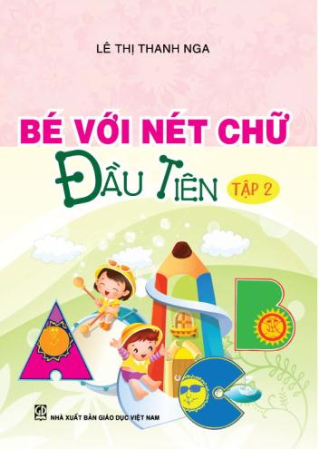 Bé với nét chữ đầu tiên - tập 2