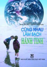 Cùng nhau làm sạch hành tinh