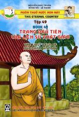Muôn thuở nước non này tập 49: Trang đầu tiên của lịch sử Phật giáo