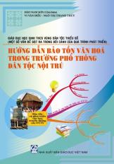 Hướng dẫn bảo tồn văn hóa trong trường phổ thông dân tộc nội trú