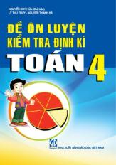 Đề ôn luyện kiểm tra định kì Toán 4