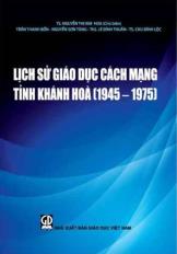 Lịch sử giáo dục cách mạng tỉnh Khánh Hòa (1945 - 1975)